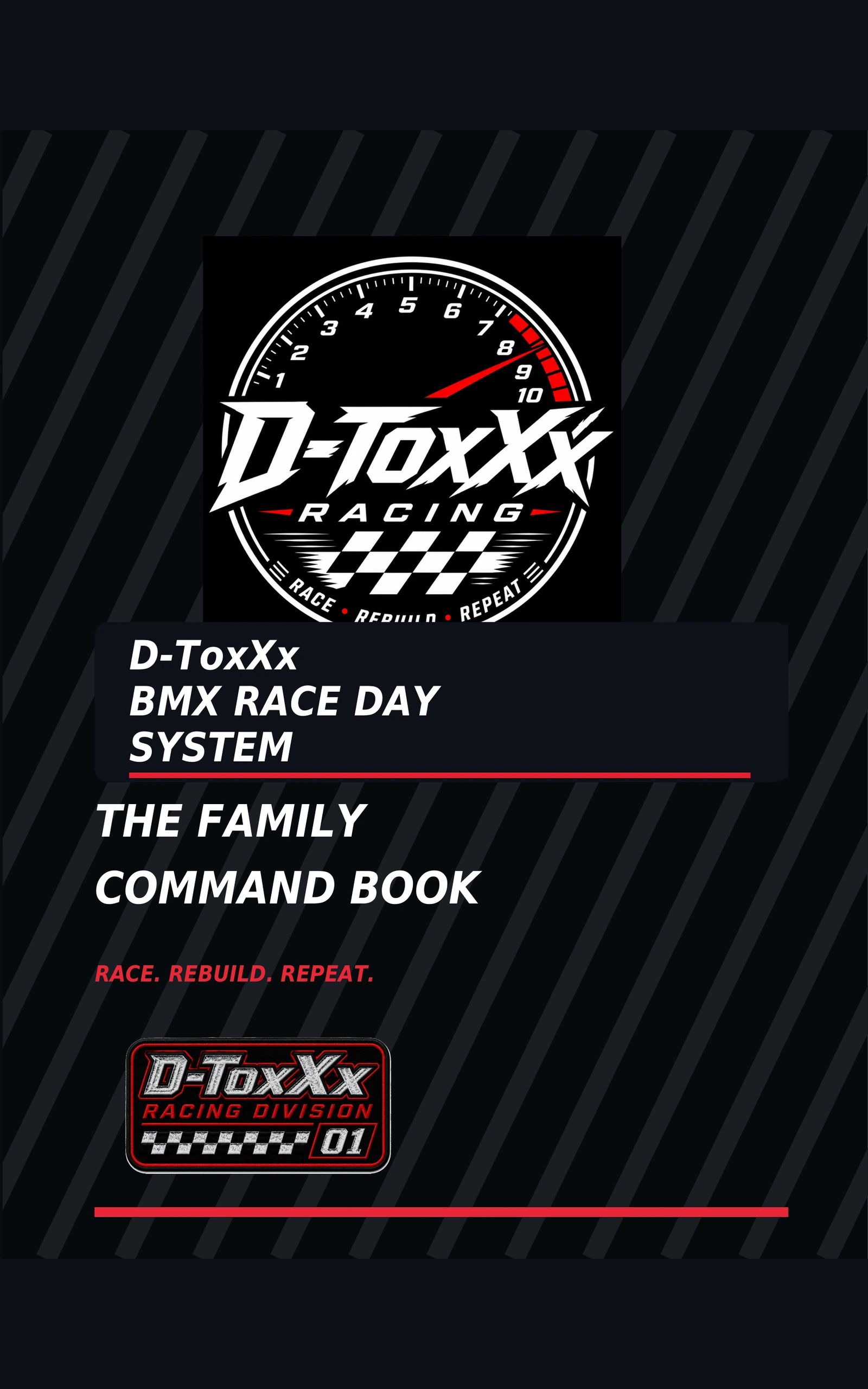 D-ToxXx BMX Race Day System: The Family Command Book cover